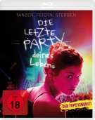 Die letzte Party deines Lebens